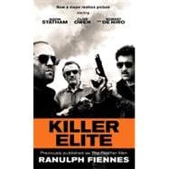 Killer Elite (previously published as The Feather Men) A Novel