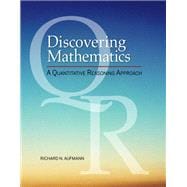 Discovering Mathematics: A Quantitative Reasoning Approach,9780357028087