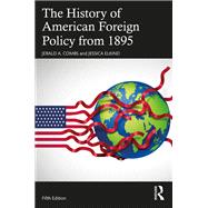 The History of American Foreign Policy from 1895
