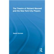 The Theatre of Richard Maxwell and the New York City Players