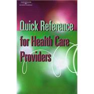 Quick Reference for Health Care Providers