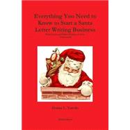 Everything You Need to Know to Start a Santa Letter Writing Business