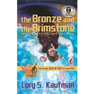 The Bronze and the Brimstone: The Vernona Trilogy