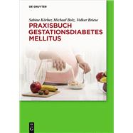 Praxisbuch Gestationsdiabetes mellitus