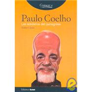 Paulo Coelho: Los Senderos Del Peregrino / Pilgrim's Paths
