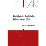 Electrodynamics: An Introduction Including Quantum Effects
