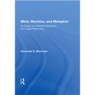 Mind, Machine, and Metaphor