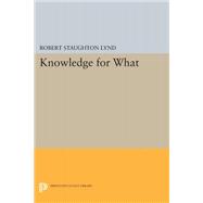Knowledge for What