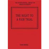 The Right to a Fair Trial