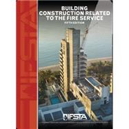 Building Construction Related to the Fire Service