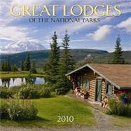 Great Lodges 2010 Calendar: Of the National Parks