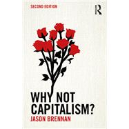 Why Not Capitalism?