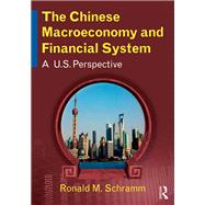 The Chinese Macroeconomy and Financial System