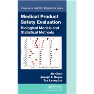 Medical Product Safety: Biological Models and Statistical Methods