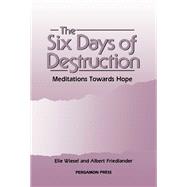The Six Days of Destruction