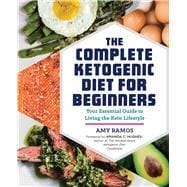 The Complete Ketogenic Diet for Beginners