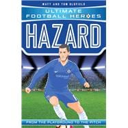 Hazard From the Playground to the Pitch