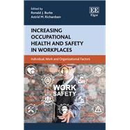 Increasing Occupational Health and Safety in Workplaces