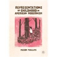 Representations of Childhood in American Modernism