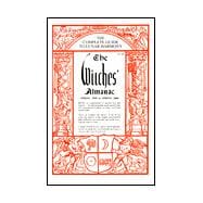 Witches' Almanac (Spring 1999-Spring 2000) : The Complete Guide to Lunar Harmony