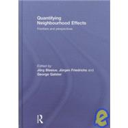 Quantifying Neighbourhood Effects: Frontiers and perspectives