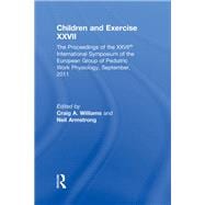 Children and Exercise XXVII: The Proceedings of the XXVIIth International Symposium of the European Group of Pediatric Work Physiology, September, 2011