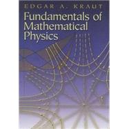 Fundamentals of Mathematical Physics