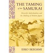 The Taming of the Samurai