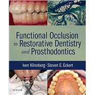 Functional Occlusion in Restorative Dentistry and Prosthodontics