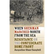 When Sherman Marched North from the Sea