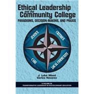 Ethical Leadership and the Community College