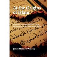 At the Origins of Islam