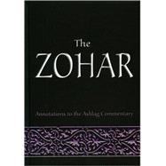 The Zohar Annotations to the Ashlag Commentary