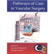 Pathways of Care in Vascular Surgery