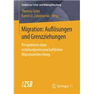 Migration: Auflösungen und Grenzziehungen