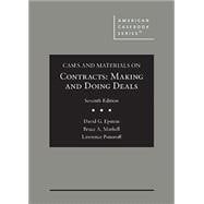 Cases and Materials on Contracts, Making and Doing Deals(American Casebook Series),9798892098090