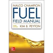 Nalco Champion Fuel Field Manual, Third Edition