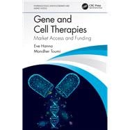 Gene and Cell Therapies