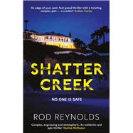 Shatter Creek The twisty, BREATHTAKING sequel to the bestselling, addictive BLACK REED BAY