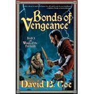 Bonds of Vengeance Book 3 of Winds of the Forelands