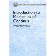 Introduction to Mechanics of Continua