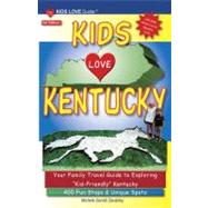 Kids Love Kentucky