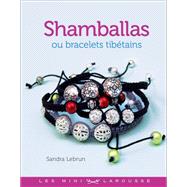 Shamballas ou bracelets tibétains