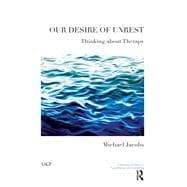 Our Desire of Unrest