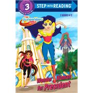 Wonder Woman for President/Rule the School! (DC Super Hero Girls)