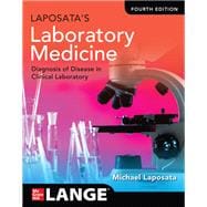 Laposata's Laboratory Medicine:The Diagnosis of Disease in the Clinical Laboratory, Fourth Edition