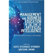 Management and Business Education in the Time of Artificial Intelligence