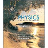 Physics for Scientists and Engineers, Volume 1: Mechanics, Oscillations and Waves; Thermodynamics