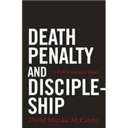 Death Penalty and Discipleship