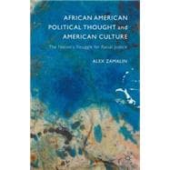 African American Political Thought and American Culture The Nation's Struggle for Racial Justice